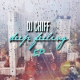 Обложка для DJ Chiff - Deep Feeling (Original Mix)