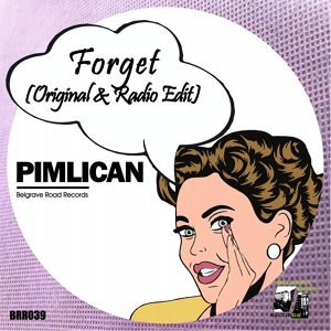 Обложка для Pimlican - Forget