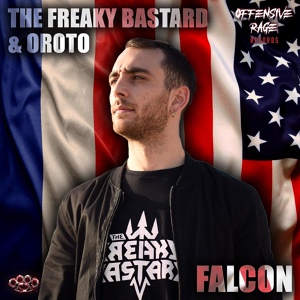 Обложка для The Freaky Bastard, Oroto - Falcon