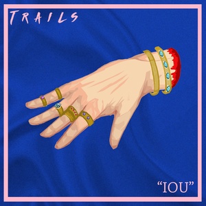 Обложка для TRAILS - IOU