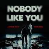 Обложка для Artik & Asti, Nick Riin - Nobody Like You