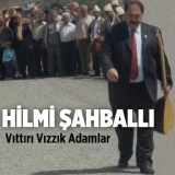 Обложка для Hilmi Şahballı - Vıttırı Vızzık Adamlar