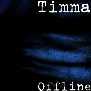 Обложка для Timma - Offline