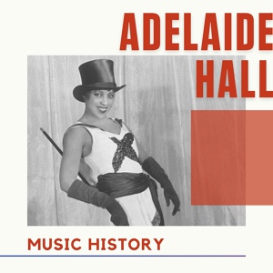 Обложка для Adelaide Hall - Where Or When