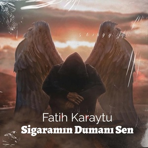 Обложка для Fatih Karaytu - Sigaramın Dumanı Sen