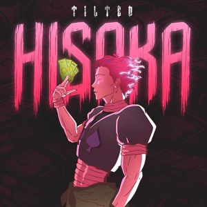 Обложка для tilted - HISOKA (prod. by deaZzzblow)