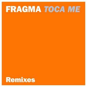 Обложка для Fragma - Toca Me