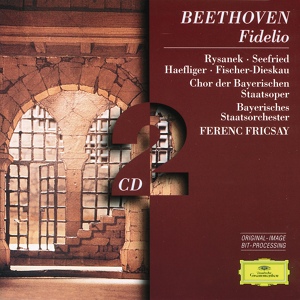 Обложка для Irmgard Seefried, Bayerisches Staatsorchester, Ferenc Fricsay - Beethoven: Fidelio Op. 72 / Act 1 - "O wär ich schon mit dir vereint"