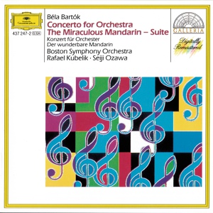 Обложка для Boston Symphony Orchestra, Seiji Ozawa - Bartók: The Miraculous Mandarin, BB 82, Sz. 73 (Op. 19) - Suite