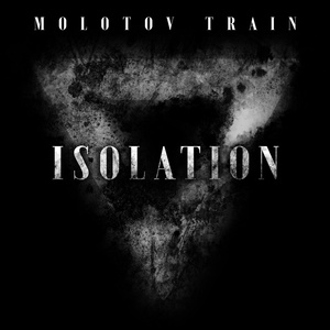 Обложка для Molotov Train - Isolation