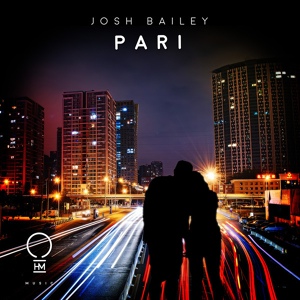 Обложка для Josh Bailey - Pari