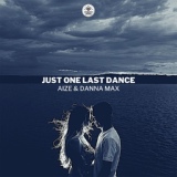 Обложка для Aize, Danna Max - Just One Last Dance