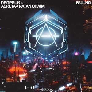 Обложка для Dropgun, Asketa & Natan Chaim - Falling