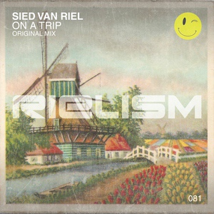 Обложка для Sied van Riel - On A Trip