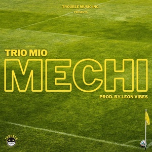 Обложка для Trio Mio - Mechi