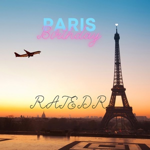 Обложка для RatedR - Paris Birthday