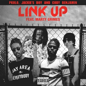 Обложка для PKOLO, Jackie's Boy feat. Marty Grimes, Cody Benjamin - Link Up