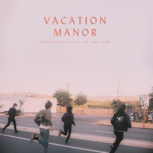 Обложка для Vacation Manor - Somewhere Soon