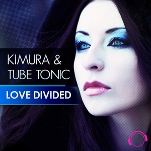 Обложка для Kimura & Tube Tonic - Love Divided