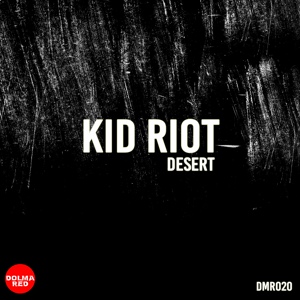 Обложка для Kid Riot - Desert
