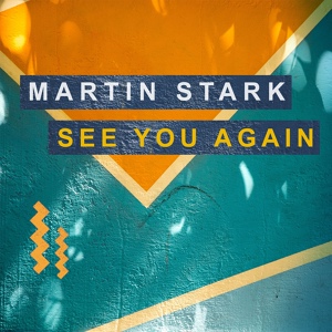 Обложка для Martin Stark - See You Again