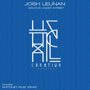 Обложка для Josh Leunan - Groove Under Street