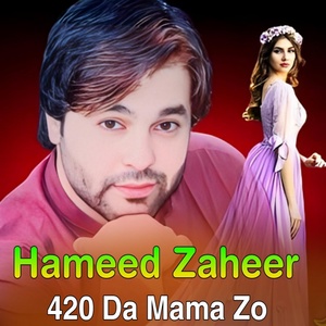 Обложка для Hameed Zaheer - 420 Da Mama Zo