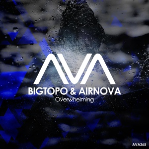 Обложка для Bigtopo, Airnova - Overwhelming
