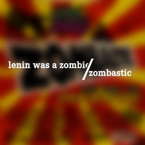 Обложка для Lenin Was a Zombie - Nothing
