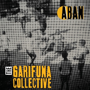 Обложка для The Garifuna Collective - Uganu (news)