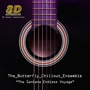Обложка для The Butterfly Chillout Ensemble - Samba Pa Ti