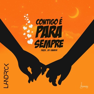 Обложка для Landrick - Contigo É Para Sempre #Kizomba2O2O @djMarsel Selection