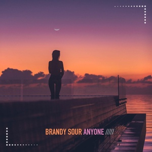 Обложка для Brandy Sour - Anyone