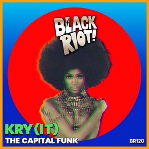 Обложка для Kry (IT) - The Capital Funk