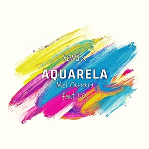 Обложка для Leão do Sul, Mel Carraro feat. LDS - Aquarela