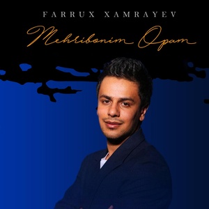 Обложка для Farrux Xamrayev - Mehribonim Opam