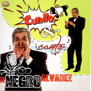 Обложка для El "Negro" Álvarez - Historia de Jaime Kloner