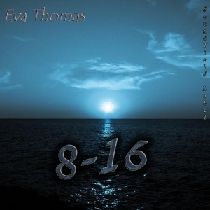 Обложка для Eva Thomas - Don't Be Afraid