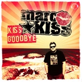 Обложка для Marc Kiss - Kiss Goodbye (Club Mix)