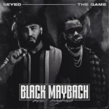 Обложка для Seyed, The Game - Black Maybach