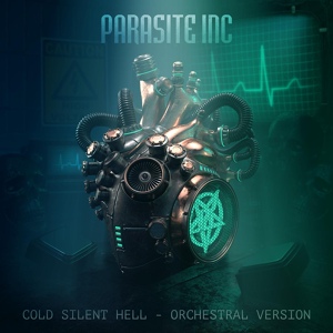 Обложка для Parasite Inc. - Cold Silent Hell (Orchestral Version)