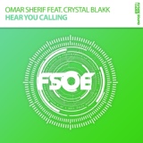 Обложка для Omar Sherif feat. Crystal Blakk - Hear You Calling