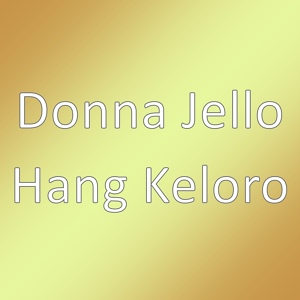 Обложка для Donna Jello - Hang Keloro