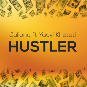 Обложка для juliano feat. Yaovi Kheteti - Hustler