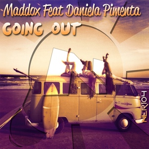 Обложка для Dj Maddox feat. Daniela Pimenta - Going Out