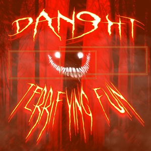 Обложка для DAN9HT feat. prod. dan9ht - Terrifying Fun
