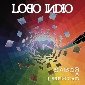 Обложка для Lobo Indio - Sabor a Libertad