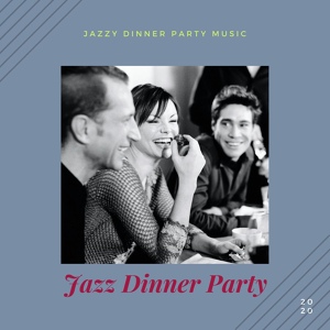 Обложка для Jazz Dinner Party - I Love Your Meat