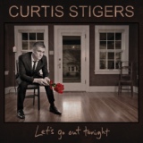 Обложка для Curtis Stigers - Things Have Changed