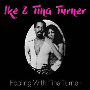 Обложка для Ike & Tina Turner - I Dig You